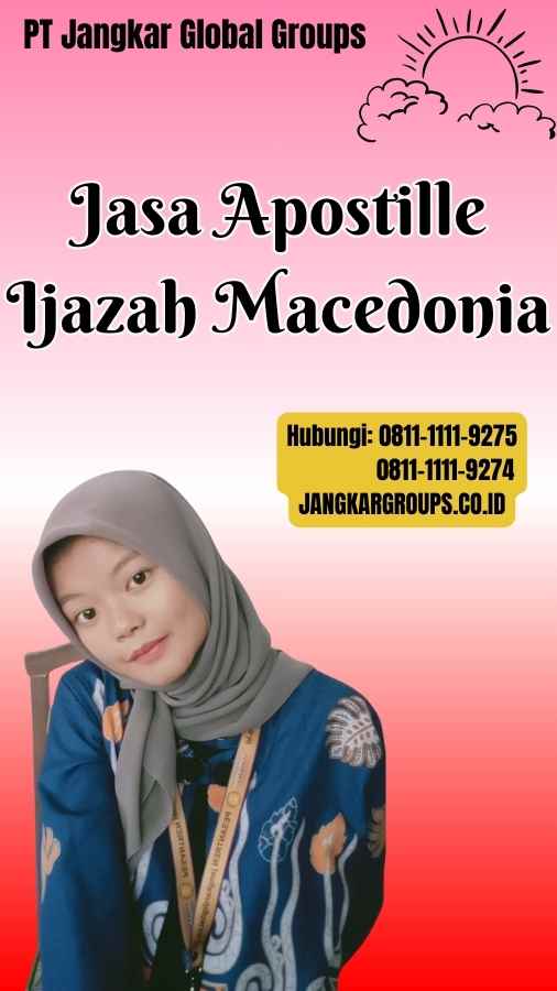 Jasa Apostille Ijazah Macedonia