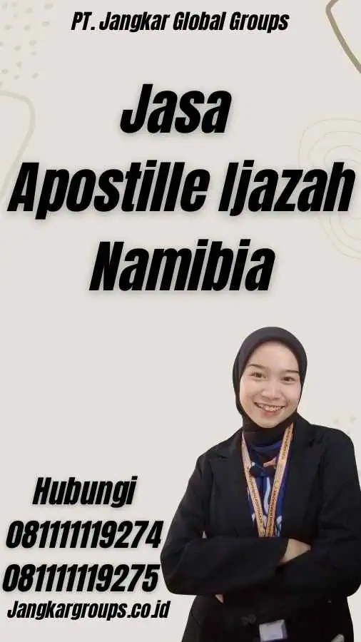 Jasa Apostille Ijazah Namibia