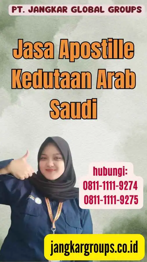 Jasa Apostille Kedutaan Arab Saudi