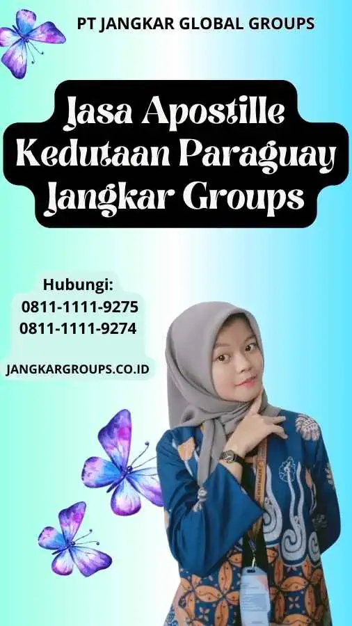 Jasa Apostille Kedutaan Paraguay Jangkar Groups