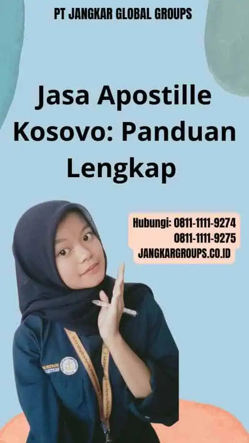 Jasa Apostille Kosovo Panduan Lengkap 