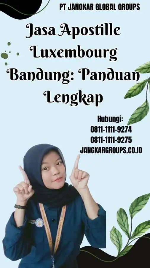 Jasa Apostille Luxembourg Bandung Panduan Lengkap