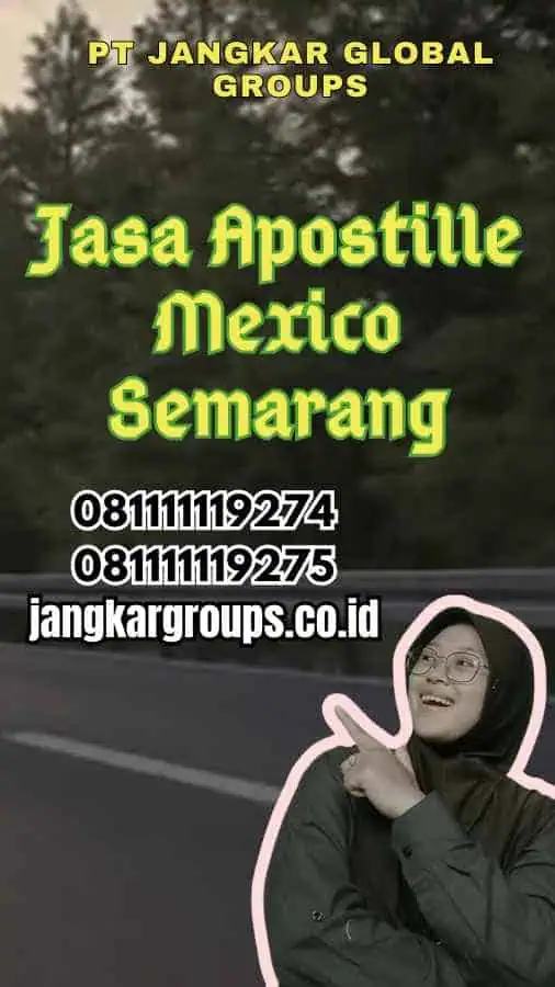 Jasa Apostille Mexico Semarang