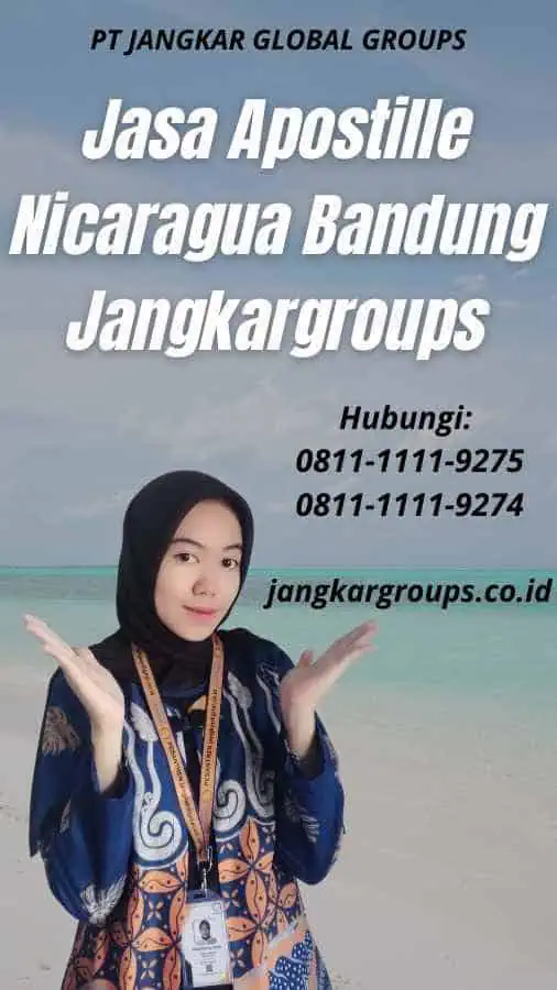 Jasa Apostille Nicaragua Bandung Jangkargroups