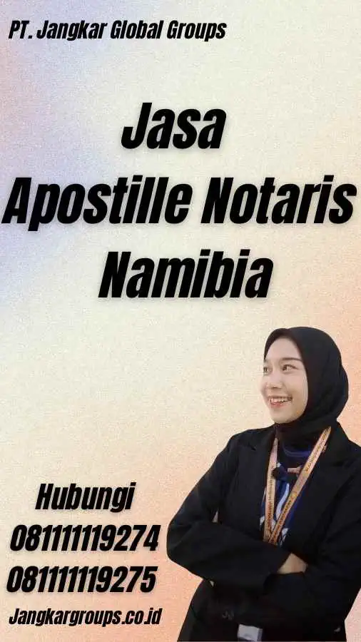 Jasa Apostille Notaris Namibia