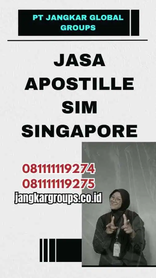 Jasa Apostille SIM Singapore