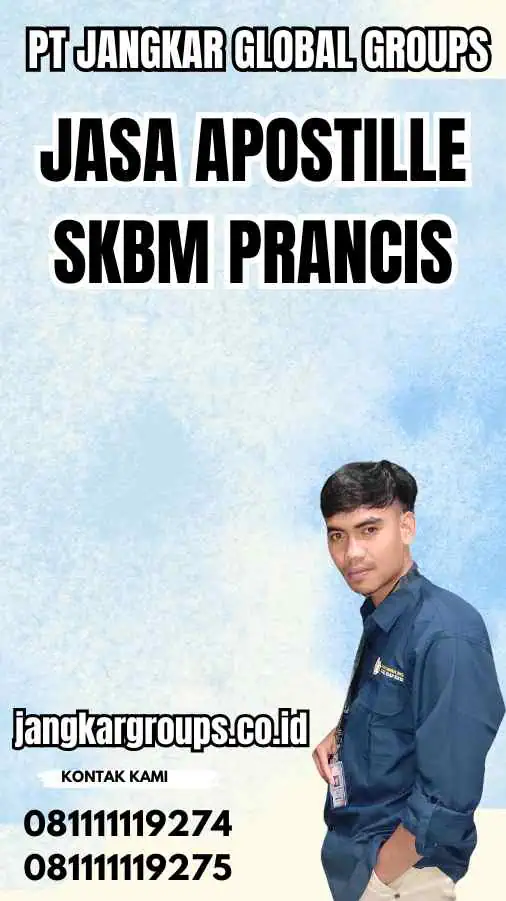 Jasa Apostille SKBM Prancis