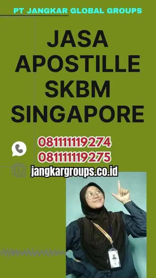 Jasa Apostille SKBM Singapore