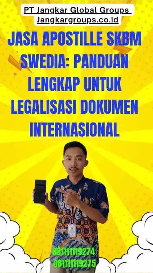 Jasa Apostille SKBM Swedia Panduan Lengkap untuk Legalisasi Dokumen Internasional