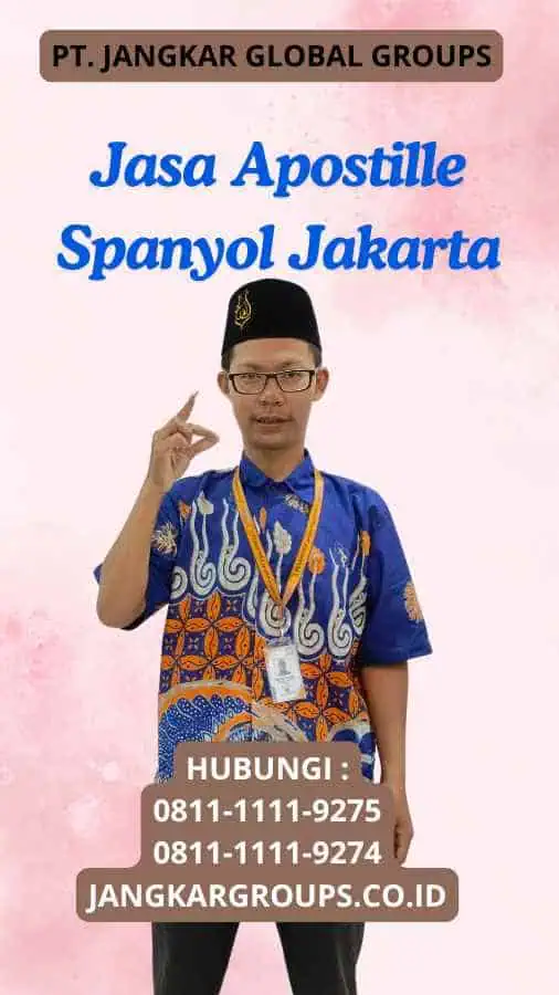 Jasa Apostille Spanyol Jakarta