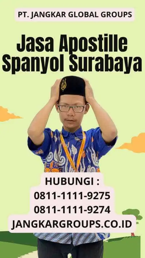 Jasa Apostille Spanyol Surabaya