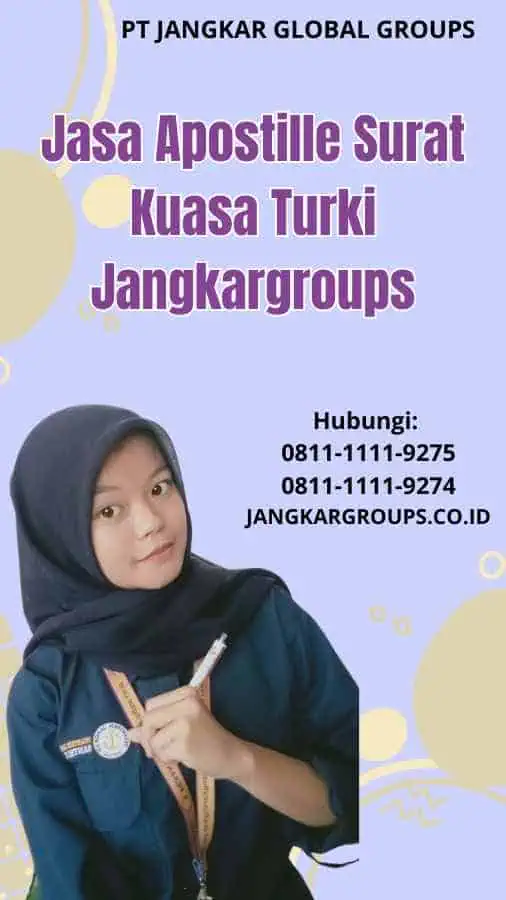 Jasa Apostille Surat Kuasa Turki Jangkargroups