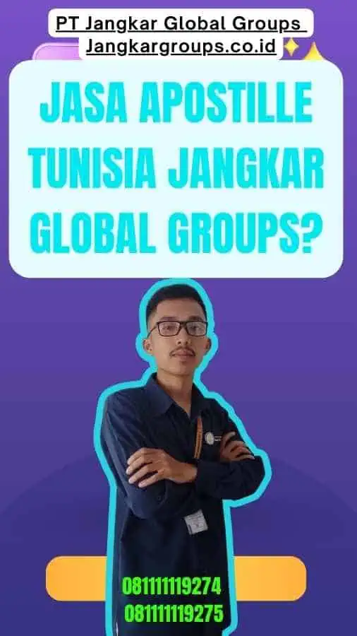 Jasa Apostille Tunisia Jangkar Global Groups