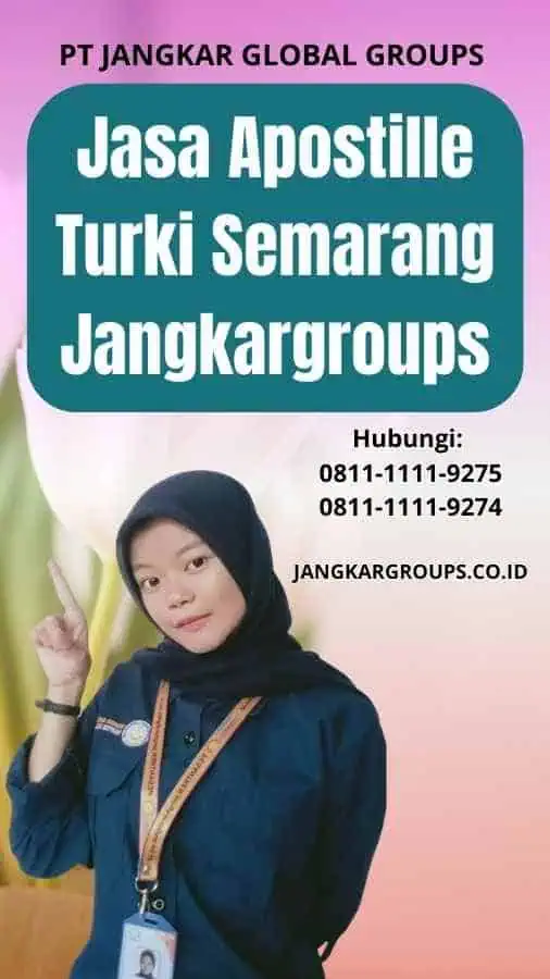 Jasa Apostille Turki Semarang Jangkargroups