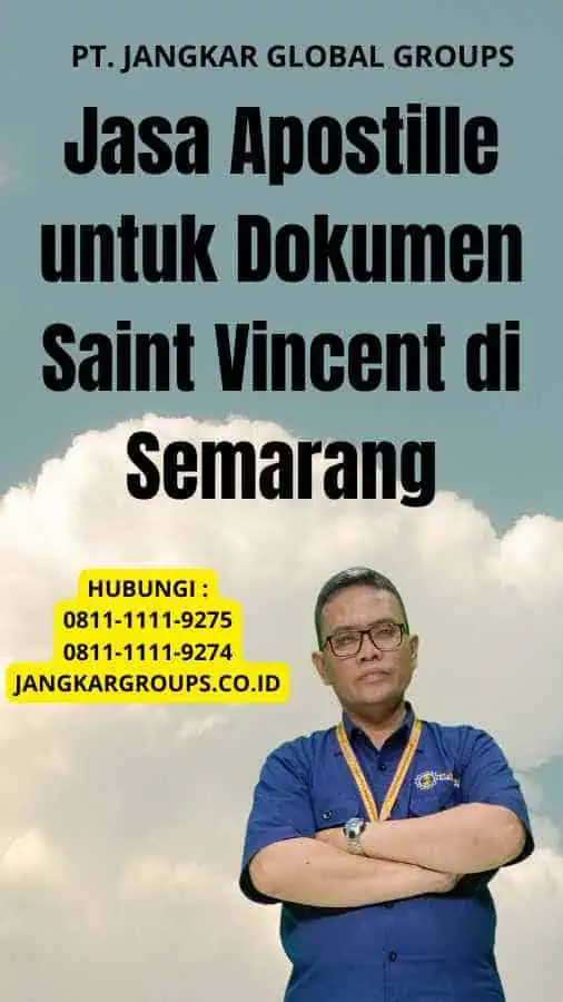 Jasa Apostille untuk Dokumen Saint Vincent di Semarang