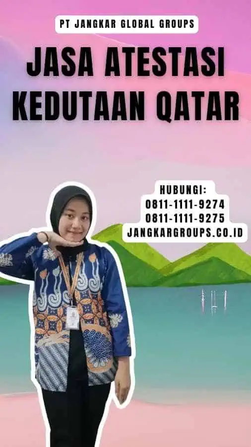 Jasa Atestasi Kedutaan Qatar