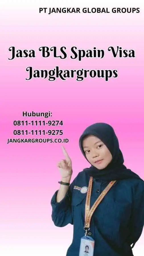 Jasa BLS Spain Visa Jangkargroups