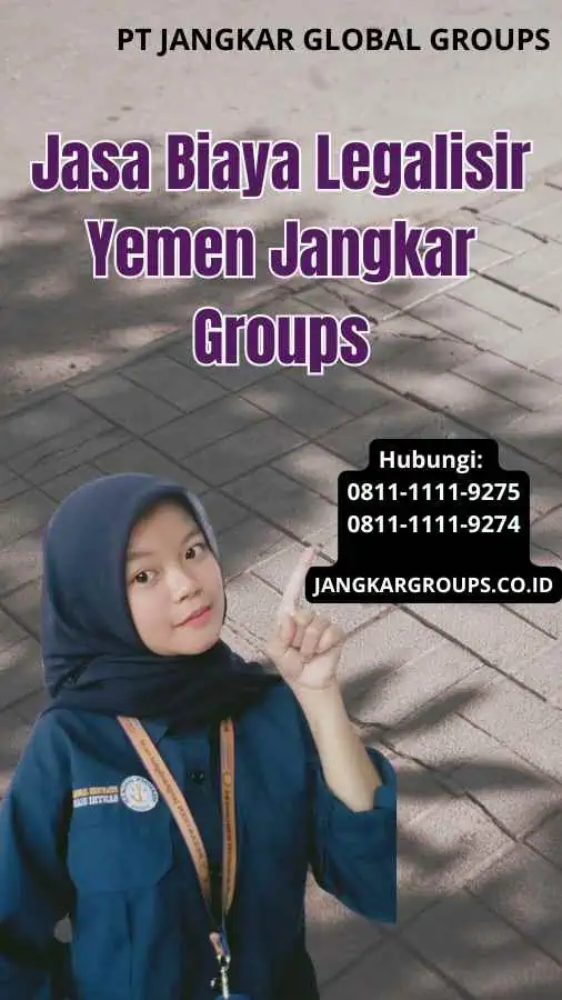 Jasa Biaya Legalisir Yemen Jangkar Groups