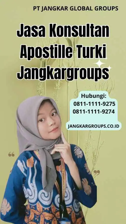 Jasa Konsultan Apostille Turki Jangkargroups