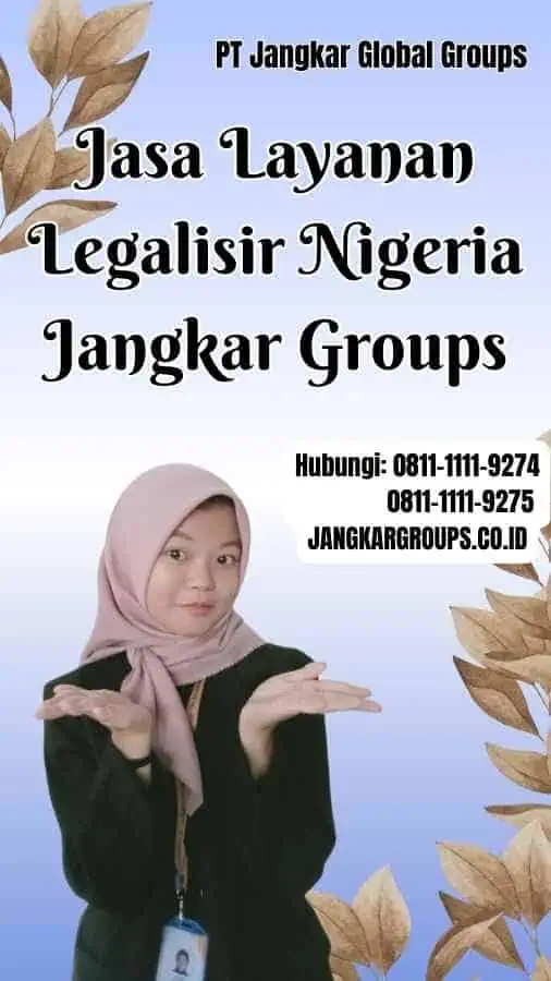 Jasa Layanan Legalisir Nigeria Jangkar Groups