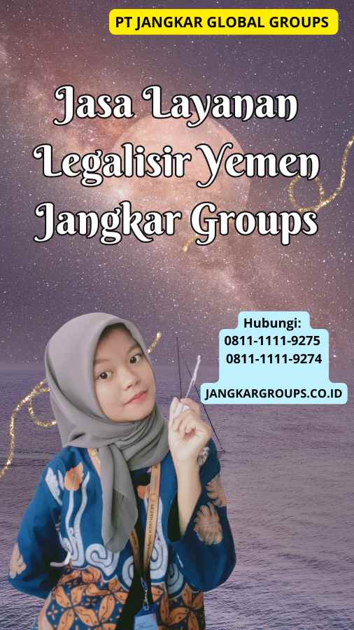 Jasa Layanan Legalisir Yemen Jangkar Groups