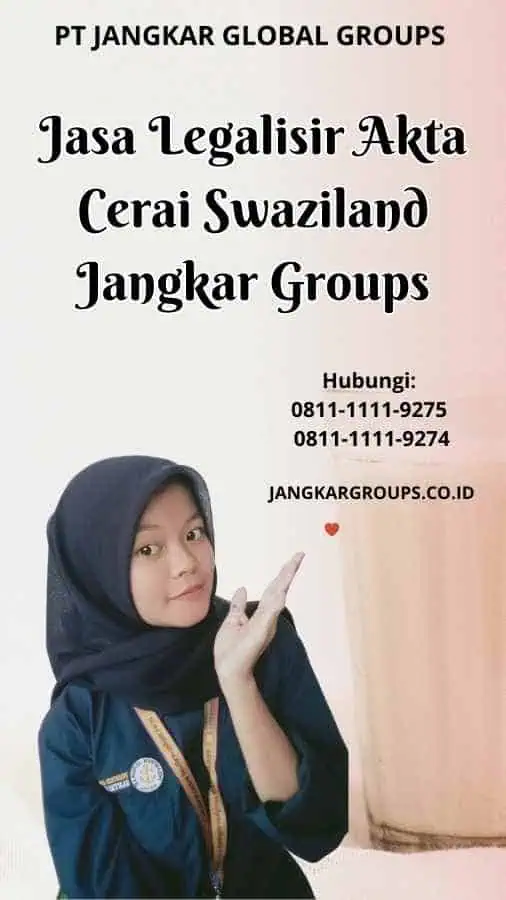 Jasa Legalisir Akta Cerai Swaziland Jangkar Groups