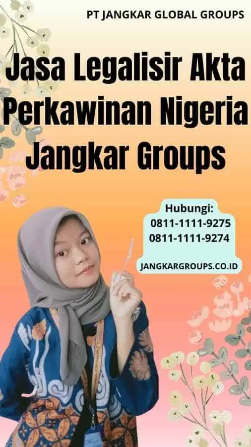 Jasa Legalisir Akta Perkawinan Nigeria Jangkar Groups