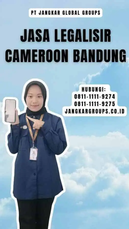 Jasa Legalisir Cameroon Bandung