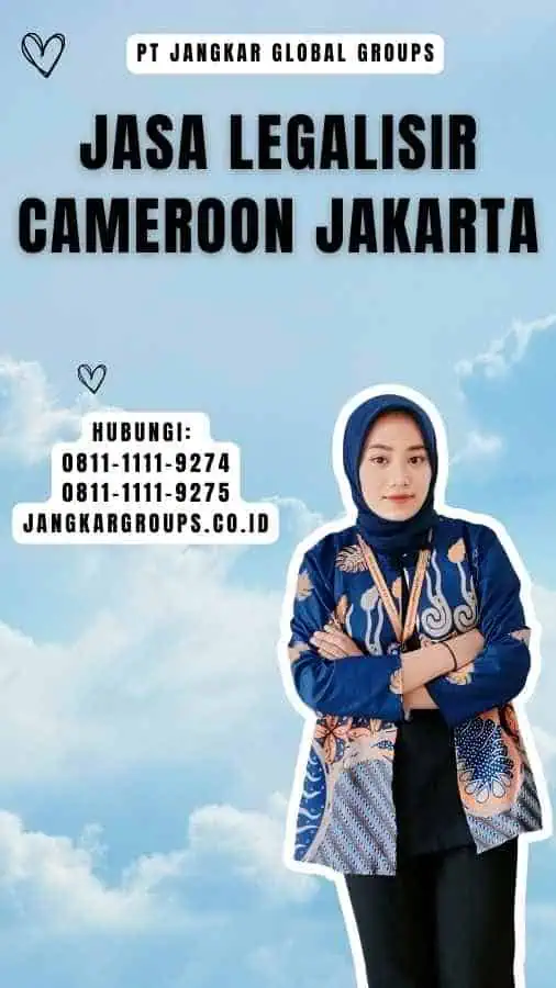 Jasa Legalisir Cameroon Jakarta