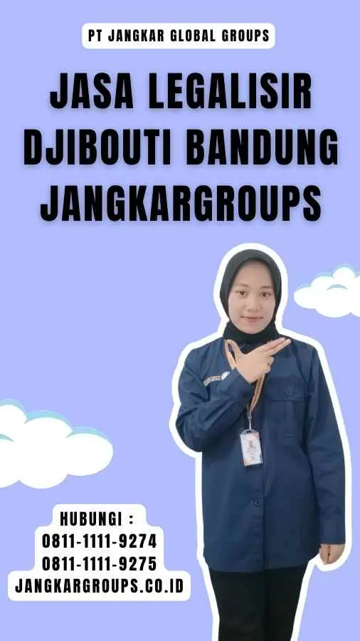 Jasa Legalisir Djibouti Bandung Jangkargroups