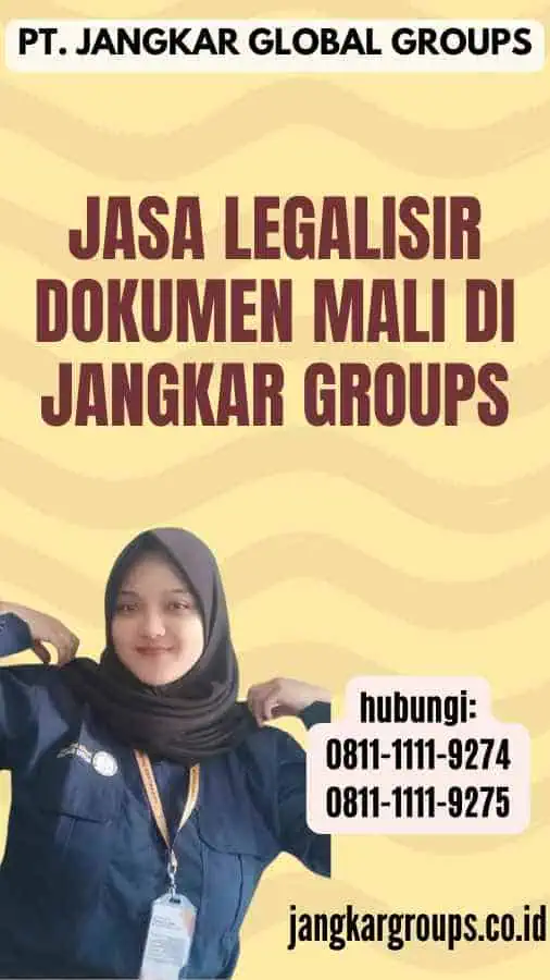 Jasa Legalisir Dokumen Mali di Jangkar Groups