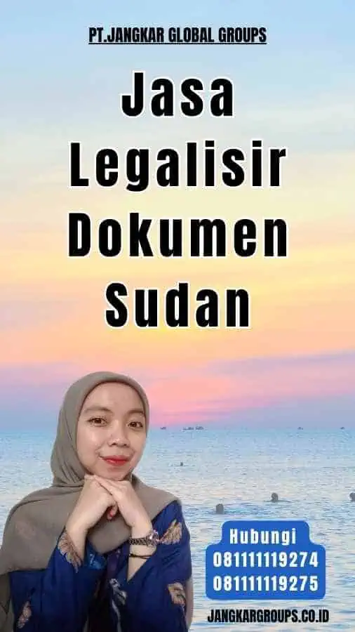 Jasa Legalisir Dokumen Sudan