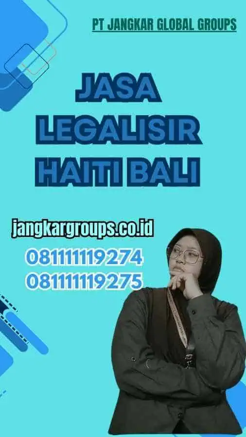 Jasa Legalisir Haiti Bali