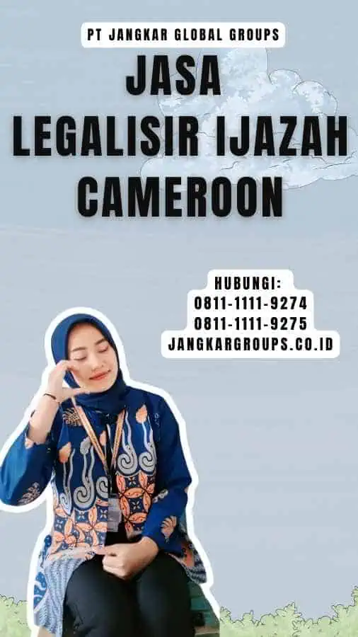 Jasa Legalisir Ijazah Cameroon