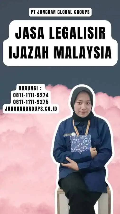 Jasa Legalisir Ijazah Malaysia