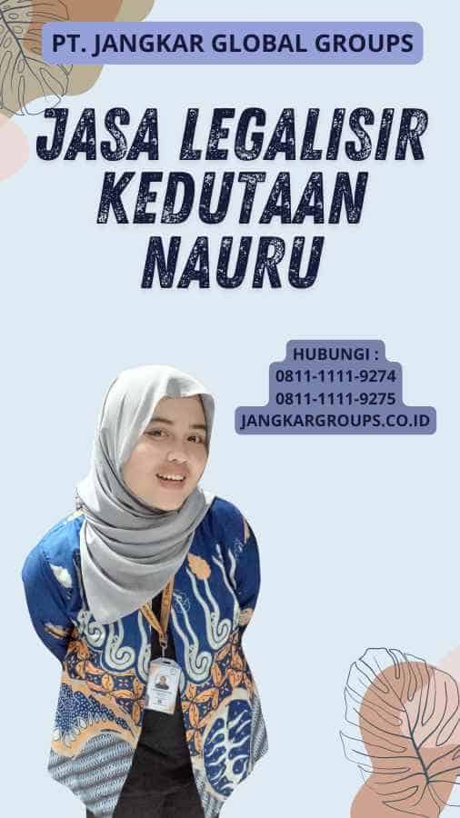 Jasa Legalisir Kedutaan Nauru