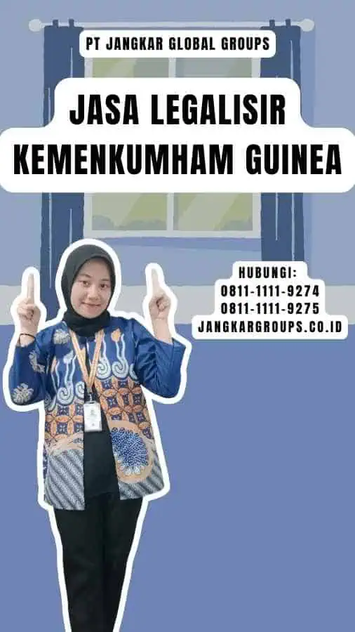 Jasa Legalisir Kemenkumham Guinea