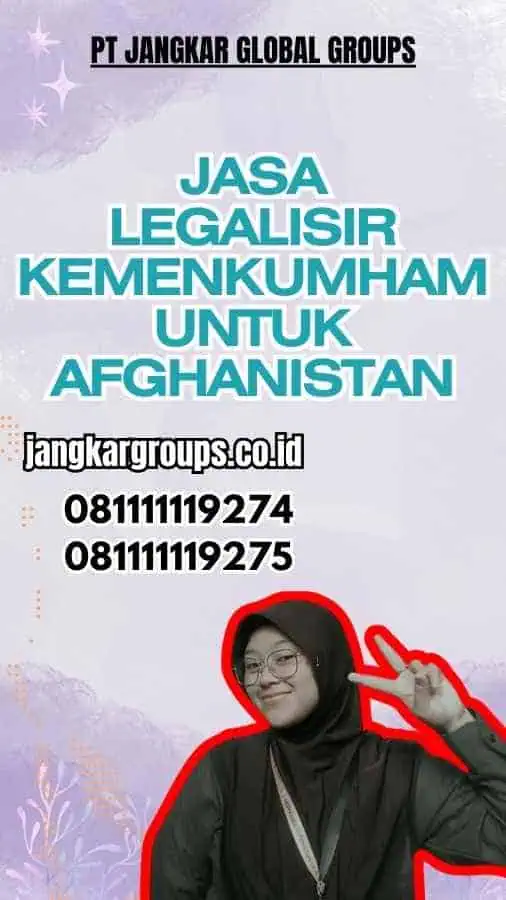 Jasa Legalisir Kemenkumham untuk Afghanistan