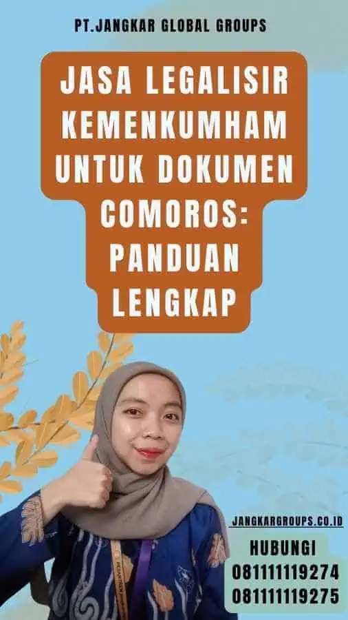 Jasa Legalisir Kemenkumham untuk Dokumen Comoros Panduan Lengkap