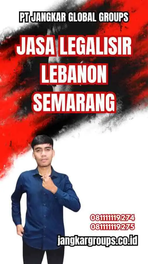 Jasa Legalisir Lebanon Semarang