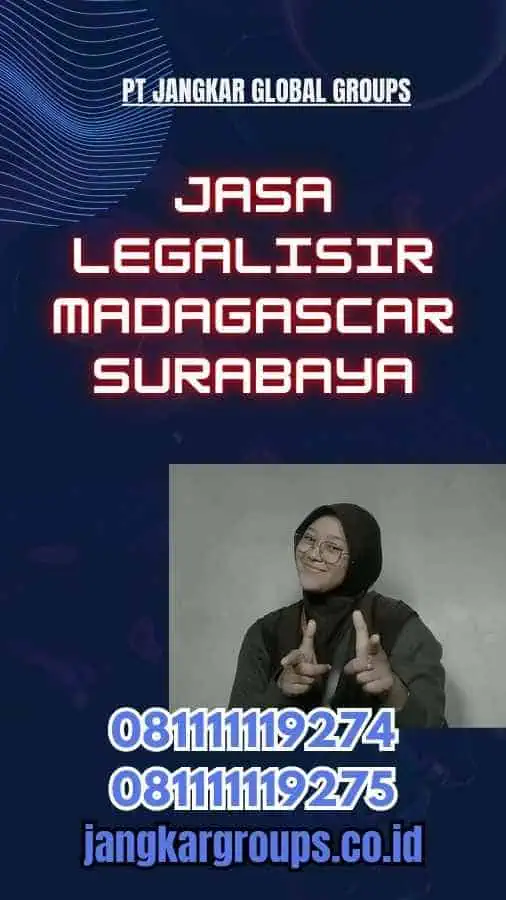 Jasa Legalisir Madagascar Surabaya