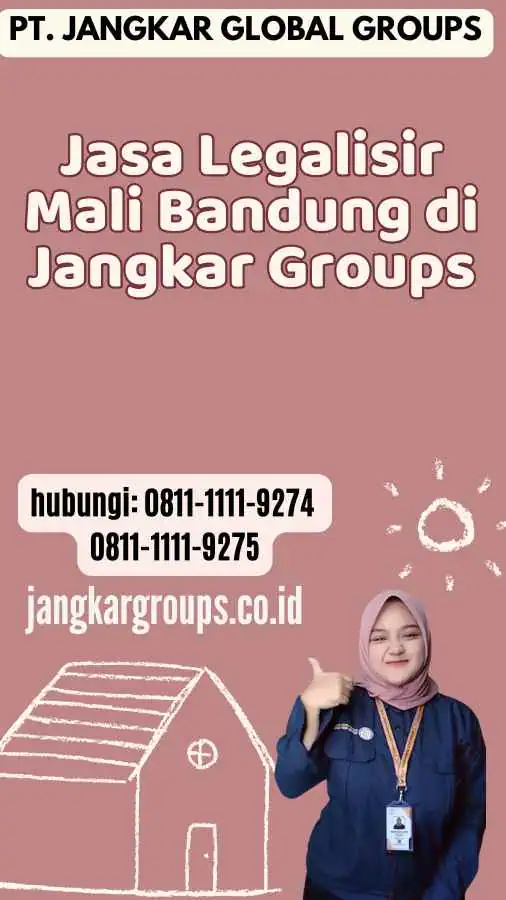 Jasa Legalisir Mali Bandung di Jangkar Groups