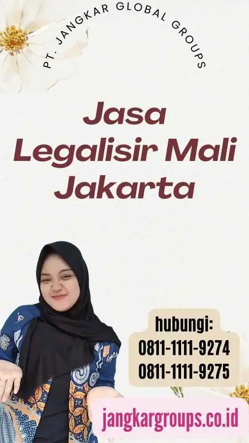 Jasa Legalisir Mali Jakarta