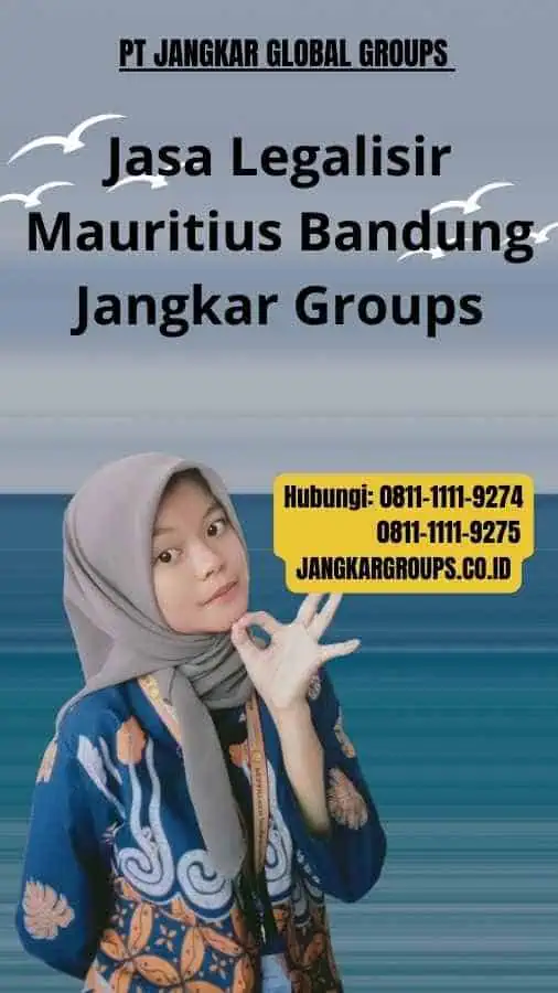 Jasa Legalisir Mauritius Bandung Jangkar Groups