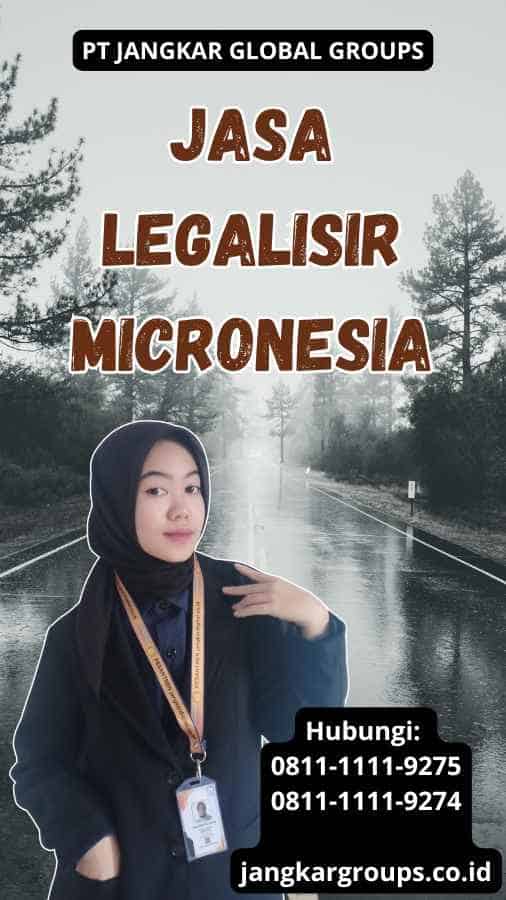 Jasa Legalisir Micronesia