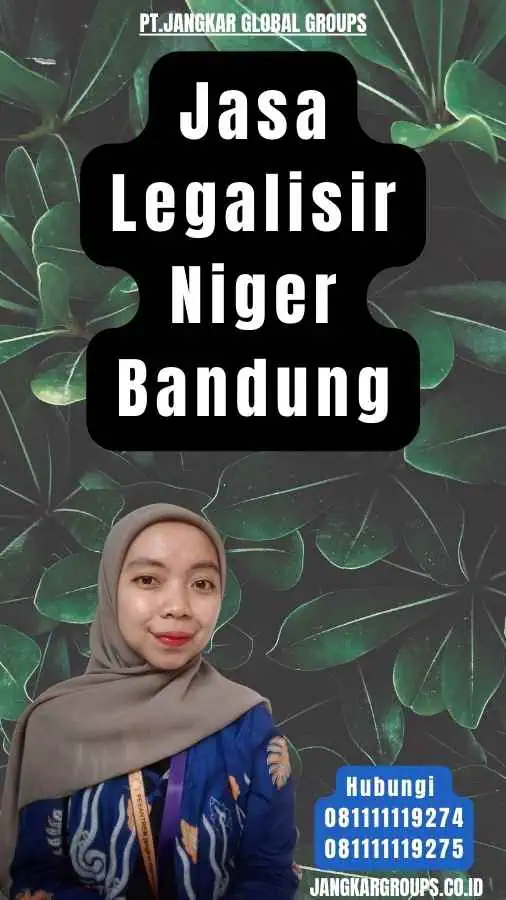 Jasa Legalisir Niger Bandung