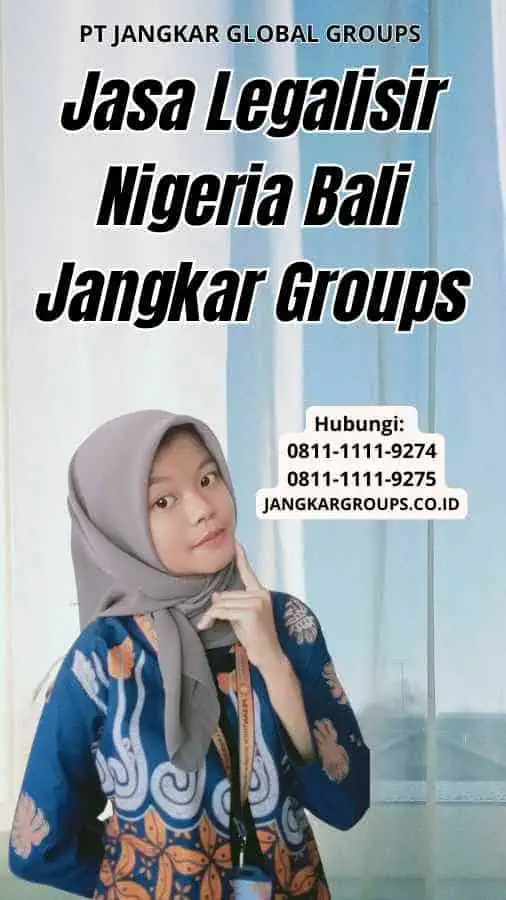 Jasa Legalisir Nigeria Bali Jangkar Groups