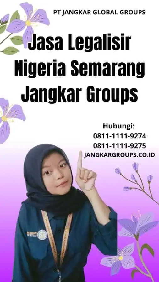 Jasa Legalisir Nigeria Semarang Jangkar Groups