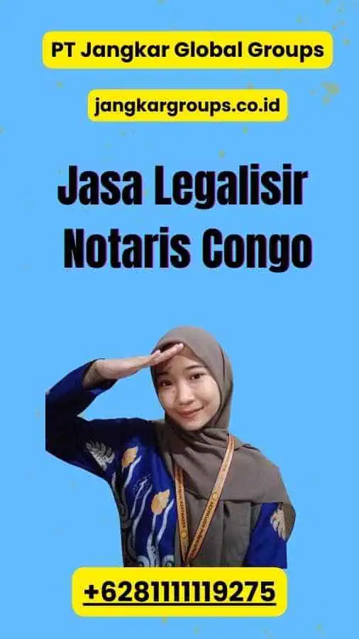 Jasa Legalisir Notaris Congo