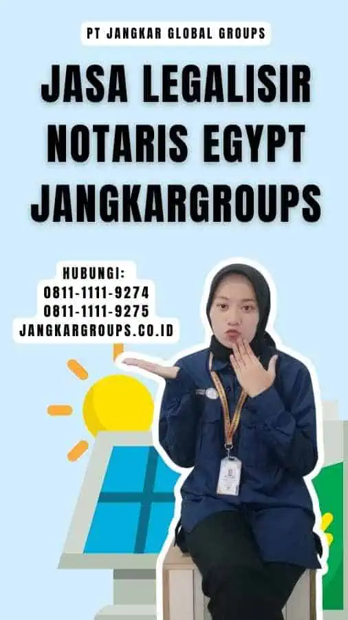 Jasa Legalisir Notaris Egypt Jangkargroups